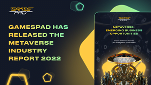 GamesPad Released the Metaverse Industry Report 2022