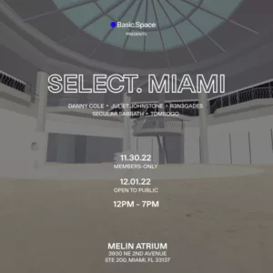 Art Basel Miami Basic.Space Select.miami metaverse
