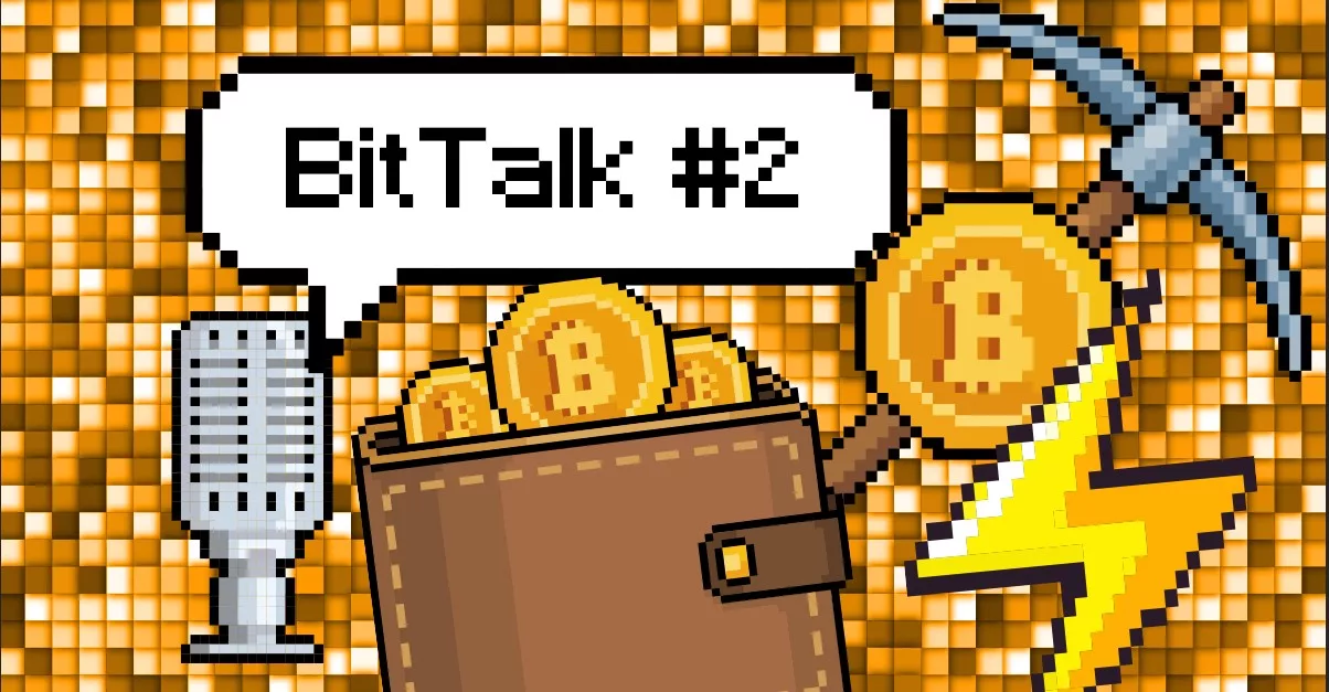 Exploring Regulatory Proposals, Bank Adoption, And Decentralized Social Media On Bitcoin – Bittalk #2