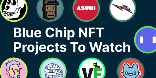 What Is A Blue Chip Nft And Blue Chip Nft Projects