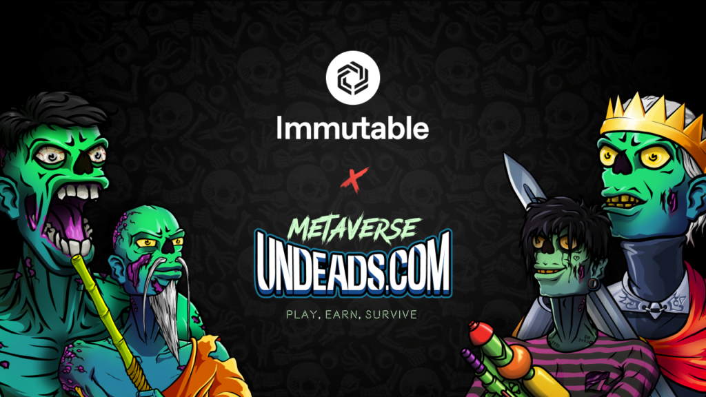 Undeads Metaverse Reaches New Heights With Immutable