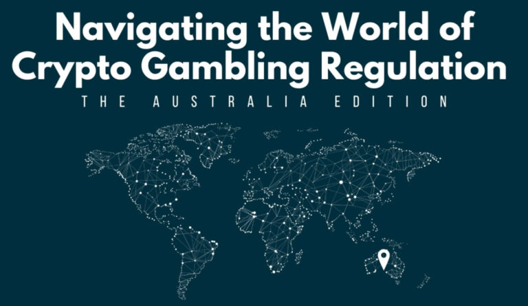 Navigating The World Of Crypto Gambling Regulation In Australia