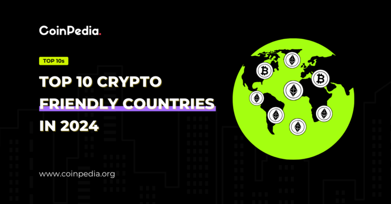 Top 10 Crypto-Friendly Countries In 2024