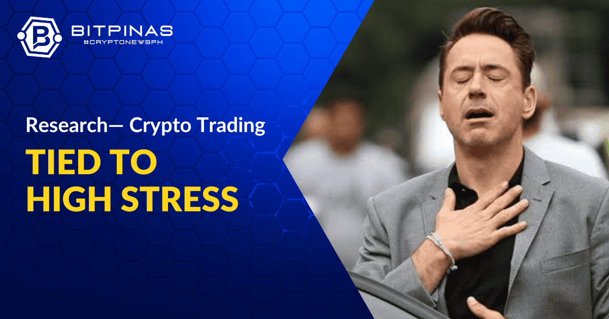 Photo For The Article - [Pahinga Muna ‘Pag May Time] Crypto Trading Tied To High Stress — Research