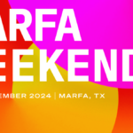 Art Blocks Marfa Weekend 2024: Celebrating Generative Art In The Heart Of Texas | Nft Culture | Nft News | Web3 Culture