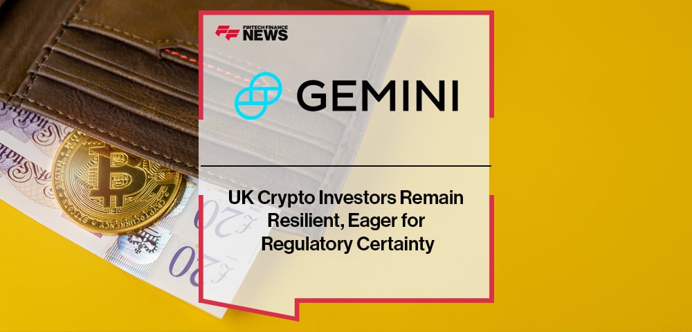 Uk Crypto Investors Remain Resilient, Eager For Regulatory Certainty