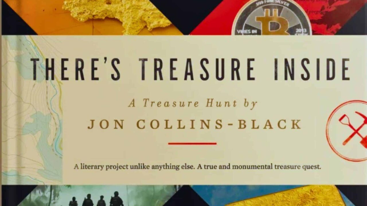 There's Treasure Inside Contains All Of The Necessary Clues To Find One Of Collins Black's Treasure Chests..jpg