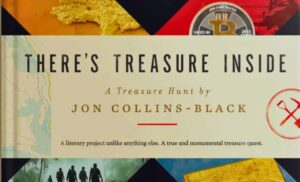 There's Treasure Inside Contains All Of The Necessary Clues To Find One Of Collins Black's Treasure Chests..jpg